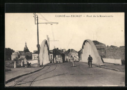 CPA Condé-sur-l`Escaut, Pont De La Renaisssance  - Sonstige & Ohne Zuordnung