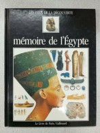 Les Yeux De La Découverte Mémoire De L'Égypte - Other & Unclassified