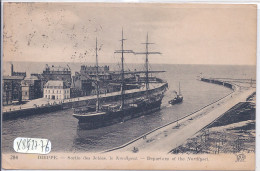 DIEPPE- SORTIE DES JETEES- LE NORDLYSET - Dieppe