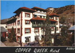 72279642 Bisbee Arizona Copper Queen Hotel Bisbee - Autres & Non Classés