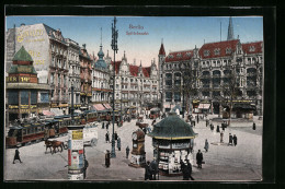 AK Berlin, Spittelmarkt Mit Strassenbahnen  - Tram