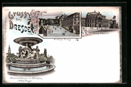 Lithographie Dresden, Brühlsche Terrasse, Königl. Hoftheater Und Monumentalbrunnen Am Albertplatz  - Theater