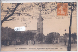 MONTREUIL- PLACE DE LA REPUBLIQUE ET EGLISE ST-ANDRE - Montreuil