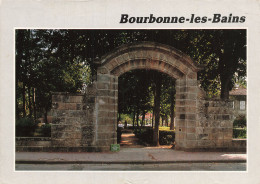52 BOURBONNE LES BAINS L ANCIENNE PORTE - Bourbonne Les Bains