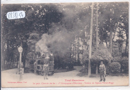 TOUL- LE PETIT CHEMIN DE FER- 1 ERE COMPAGNIE D OUVRIERS- STATION DU SQUARE VICTOR-HUGO - Toul