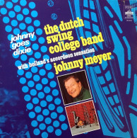 The Dutch Swing College Band & Johnny Meyer - Johnny Goes Dixie (LP, Album) - Jazz
