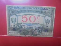 Région Provençale 50 Centimes 1922 Circuler (B.33) - Cámara De Comercio