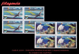 CUBA. BLOQUES DE CUATRO. 2004-21 EMISIÓN AMÉRICA UPAEP. PROTECCIÓN DEL MEDIO AMBIENTE - Neufs