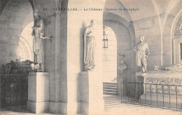 78-VERSAILLES LE CHATEAU GALERIE DE SCULPTURE-N°T5070-G/0043 - Versailles (Château)