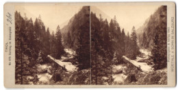 Stereo-Fotografie Würthle & Sohn, Salzburg, Ansicht Ginzling, Blick Auf Den Karlsteg Im Zemmgrund  - Photos Stéréoscopiques