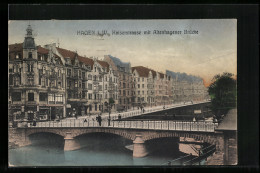 AK Hagen I. W., Kaiserstrasse Mit Altenhagener Brücke  - Hagen
