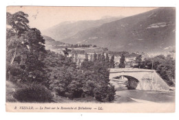 VIZILLE - Le Pont De La Romanche Et Belledonne  - Vizille