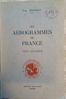 Les Aérogrammes De FRANCE De Paul MAINCENT 1949 - Luftpost & Postgeschichte