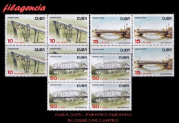 CUBA. BLOQUES DE CUATRO. 2005-06 PUENTES CUBANOS - Unused Stamps