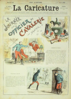 La Caricature 1882 N°118 Journbée D'officier De Cavalerie Draner - Zeitschriften - Vor 1900