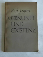 Vernunft Und Existenz. Fünf Vorlesungen Von Jaspers, Karl - Ohne Zuordnung