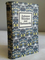 Indianermärchen Aus Nordamerika Von Krickeberg, W. (Hrsg.) - Non Classificati