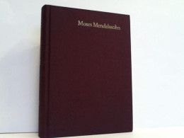 Moses Mendelssohn. Gesammelte Schriften. Dokumente 2 Von Albrecht, Michael - Sin Clasificación