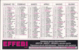 Calendarietto - EFFEBI - Ferrara - Anno 1999 - Tamaño Pequeño : 1991-00