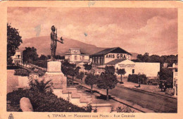 Algerie - TIPASA - Monument Aux Morts - Rue Centrale - Otros & Sin Clasificación