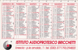 Calendarietto - Istituto Audioprotesico Bricchetti - Brescia - Anno 1999 - Formato Piccolo : 1991-00