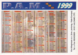 Calendarietto - PAM - Alcamo - Trapani - Anno 1999 - Formato Piccolo : 1991-00