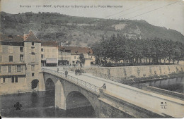 [19] Corrèze > Bort Le Pont Sur La Dordogne Et La Place Marmontel - Autres & Non Classés