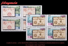 CUBA. BLOQUES DE CUATRO. 2006-04 250 ANIVERSARIO DEL CORREO ORDINARIO EN CUBA - Nuovi