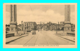 A805 / 151 02 - SAINT QUENTIN Route De La Fere Prise Du Pont - Saint Quentin