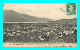 A814 / 429 73 - AIX LES BAINS Vue Générale Et Lac Du Bourget Hotel Albion Et Excelsior - Aix Les Bains