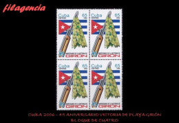 CUBA. BLOQUES DE CUATRO. 2006-09 45 ANIVERSARIO DE LA VICTORIA DE PLAYA GIRÓN - Nuevos