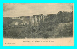 A824 / 311 52 - CHAUMONT Le Viaduc - Chaumont