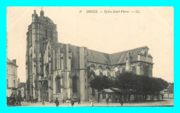 A833 / 157 28 - DREUX Eglise Saint Pierre - Dreux