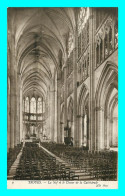 A833 / 543 10 - TROYES La Nef Et Choeur De La Cathédrale - Troyes