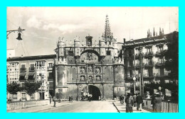 A836 / 153 Espagne BURGOS Arc Et Pont De La Sainte Vierge - Burgos