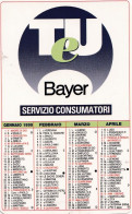 Calendarietto - Tu E Bayer - Anno 1999 - Formato Piccolo : 1991-00