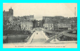 A834 / 255 72 - LE MANS Cathédrale Le Tunnel Le Pont Ysoir Et Pont En X - Le Mans