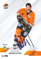 Autogramm Eishockey AK Christoph Höhenleitner Grizzlys Wolfsburg 14-15 Grizzly Adams Dachau Red Bull München Ingolstadt - Sports D'hiver