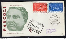 Italia FDC Venetia 1962 Pascoli  Viaggiata Racc. Per L'Italia - FDC