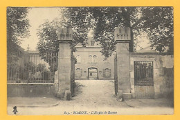 CPA Roanne - L'Hospice De Roanne -1913 - Roanne