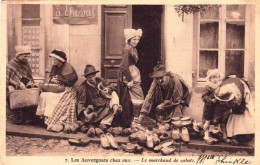 Auvergne - Petit Metier - Les Auvergnats Chez Eux - Le Marchand De Sabots  - Auvergne