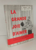 La Grande Joie D'aimer - Biografia