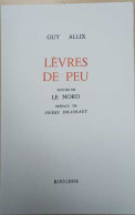 Lèvres De Peu Suivies De Le Nord - Sonstige & Ohne Zuordnung