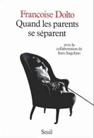 Quand Les Parents Se Séparent - Psychologie/Philosophie