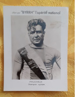 Lucien Faucheux Champion De France Offert Par Byrrh Apéritif Format 9 X 12 Cm - Cyclisme