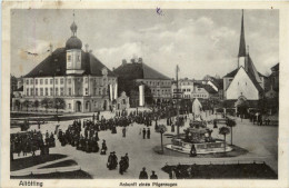 Altötting - Ankunft Eines Pilgerzuges - Altötting