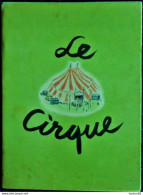 Henri KUBNICK - LE CIRQUE - Librairie GRÜND - E.O. 1938 . - 1901-1940