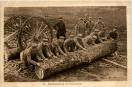 Herbeischaffung Von Baumaterial - Feldpost - Guerre 1914-18