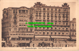 R499140 Blankenberghe. Hotel Petit Rouge Et Pauwels Dhondt. Grands Bazars Parisi - World