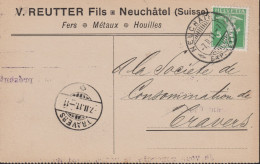 1910 Schweiz Geschäftskarte Zum:CH 125ll, Mi:CH 113ll, V. REUTTER FILS - Neuchâtel,(° Neuchâtel + Travers) - Covers & Documents